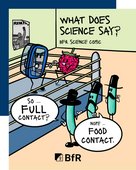 What does science say? BfR Science Comic. So ... Full contact? Nope ... Food contact.