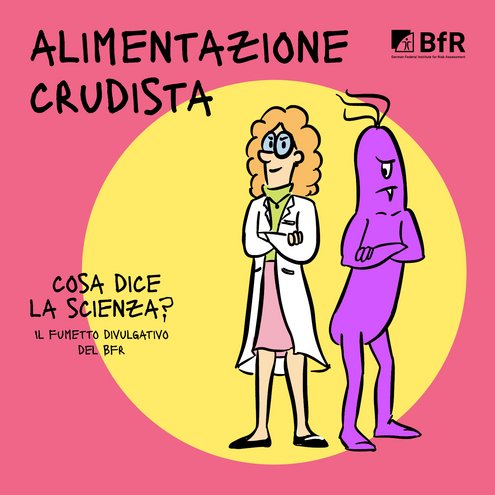 alimentazione crudista cosa dice la scienza? Il fumetto divulgativo del Bfr