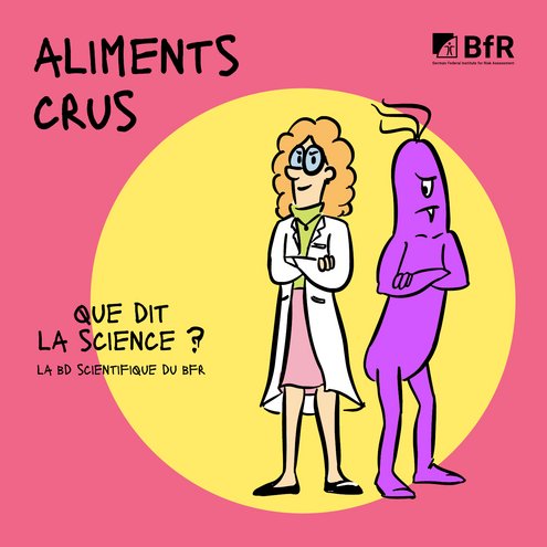 aliments crus que dit la science ? la bd scientifique du bfr